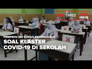 PEMPROV DKI SURATI KEMENDIKBUD SOAL KLASTER COVID-19 DI SEKOLAH