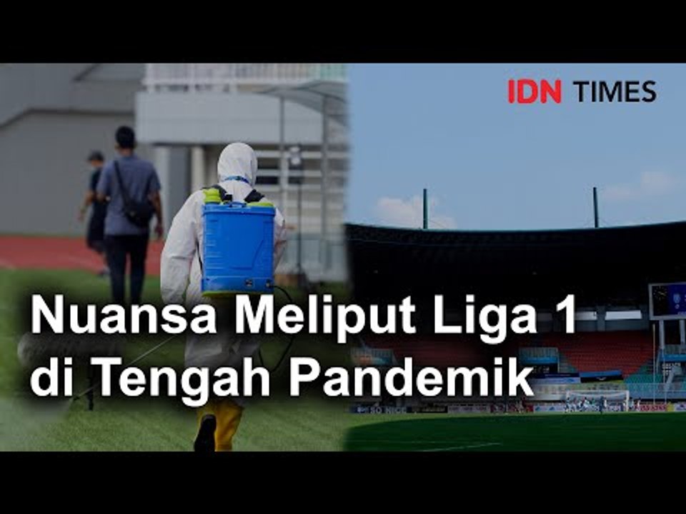 Nuansa Meliput Liga 1 di Tengah Pandemik
