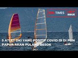 5 ATLET DKI YANG POSITIF COVID 19 DI PON PAPUA AKAN PULANG BESOK