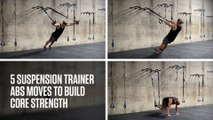 5 Suspension Trainer Abs Moves to Build Core Strength