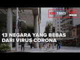 13 NEGARA YANG BEBAS DARI VIRUS CORONA, ADA KOREA UTARA