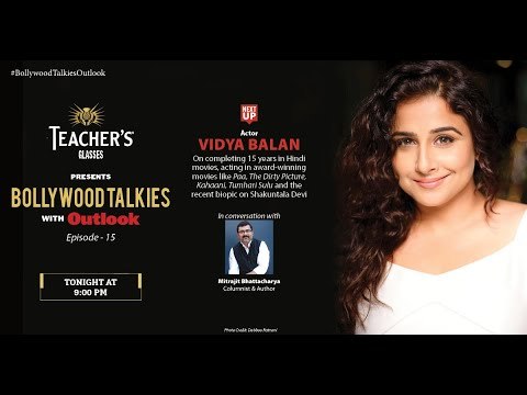 Teacher's Glasses Presents Bollywood TALKies with Outlook Episode 15: Vidya Balan