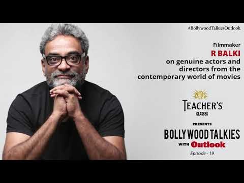 PROMO | Teacher's Glasses presents Bollywood TALKies with Outlook Ep 19 – R Balki on Genuine Actors