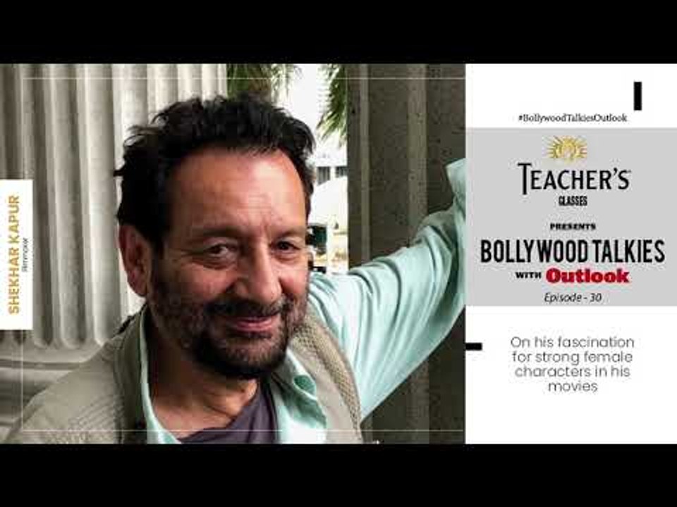 PROMO | Bollywood TALKies with Outlook Ep 30 - Shekhar Kapur on female characters
