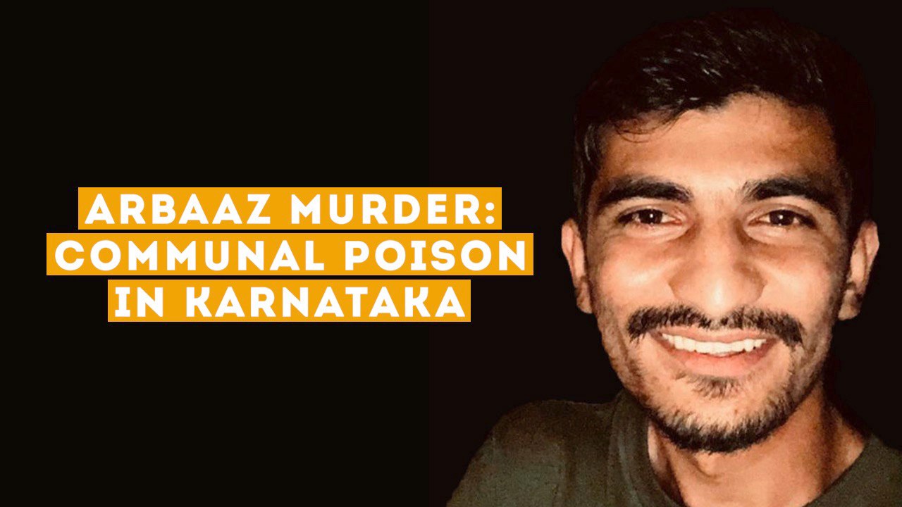 Arbaaz Murder: Hindutva’s model of hate in Karnataka