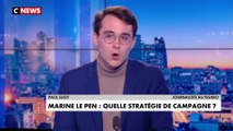 L'édito de Paul Sugy : «Marine Le Pen : quelle stratégie de campagne ?»