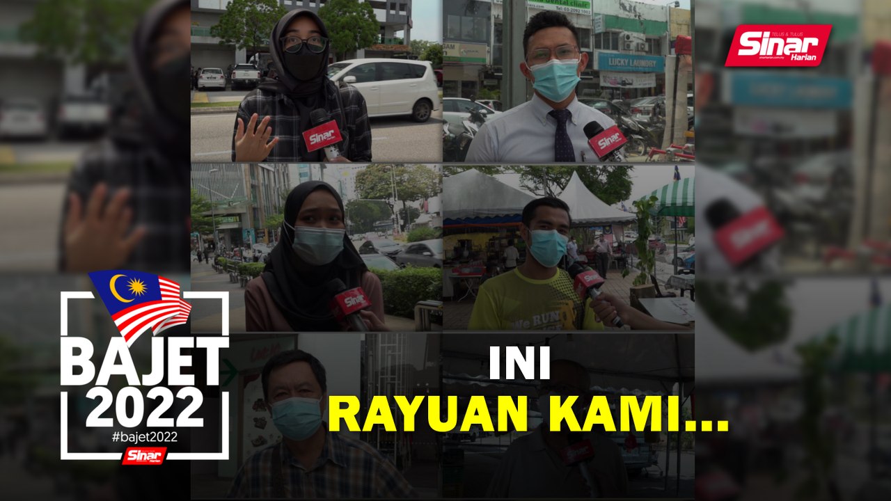 Bajet 2022: Ini rayuan kami…