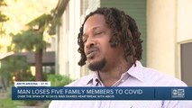 Tempe man mourns loss of five family members from COVID-19 within 10 days