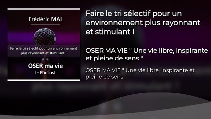 Faire le tri sélectif pour un environnement plus rayonnant et stimulant