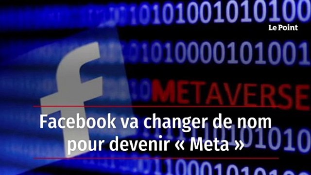 Facebook va changer de nom pour devenir « Meta »