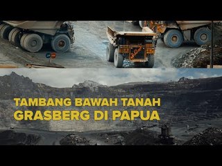 Begini Aktivitas Tambang Bawah Tanah Grasberg di Papua