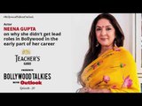 PROMO | Teacher's Glasses presents Bollywood TALKies with Outlook Ep 20 – Neena Gupta on her career