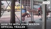 How To with John Wilson | Tráiler