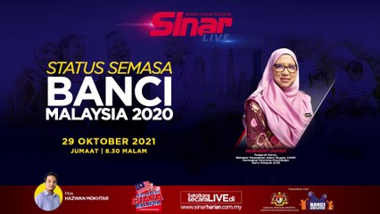 [LIVE] Status semasa Banci Malaysia 2020