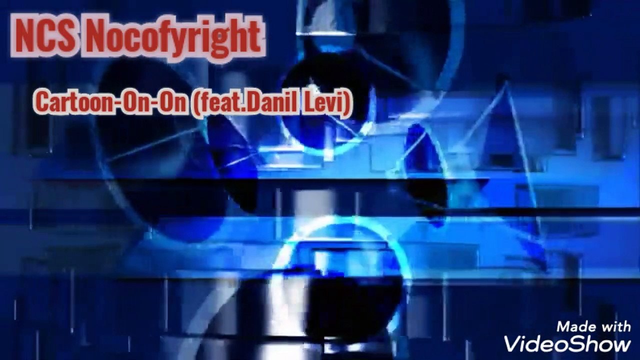 Musik NCS Release .Cartoon.On-On(feat .Danil Levi)