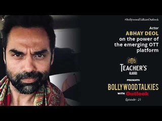 PROMO|Teacher's Glasses presents BTO Ep 21 – Abhay Deol on power of OTT platforms
