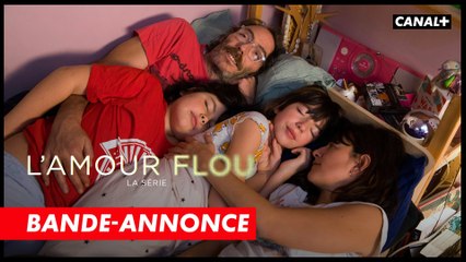 L'AMOUR FLOU - Bande-annonce