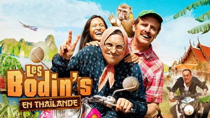 LES BODIN'S EN THAÏLANDE |2021| WebRip en Français (HD 1080p)