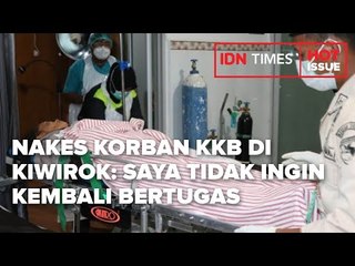NAKES KORBAN KKB DI KIWIROK: SAYA TIDAK INGIN KEMBALI BERTUGAS
