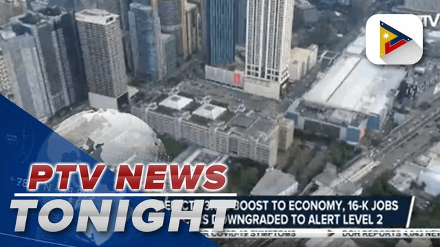 NEDA, PSA predict P3.6-B boost to economy, 16-K jobs per week if NCR is downgraded to Alert Level 2