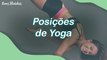 POSIÇÕES DE YOGA PARA INICIANTES - PARTE 4