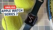 Apple Watch Series 7, análisis y opinión