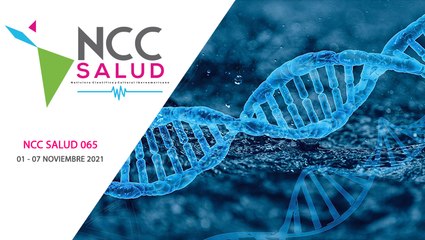 NCC Salud, emisión 065. 1 al 7 de noviembre de 2021