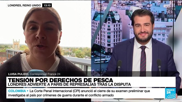 Informe desde Londres: amenazas y represalias entre Reino Unido y Francia por el conflicto pesquero