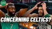 Should Celtics Fans Already be Concerned? | Celtics Beat w/ Mark Murphy