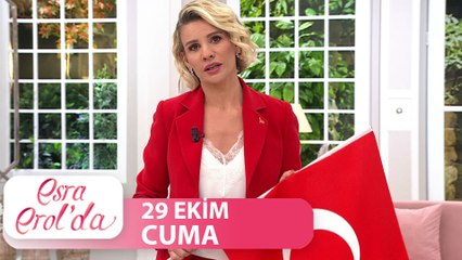 Esra Erol'da 29 Ekim Cuma Tek Parça