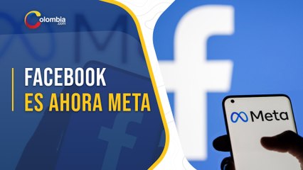 Facebook es ahora Meta: ¿qué significa eso?