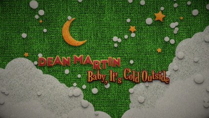 Dean Martin - Baby, It's Cold Outside