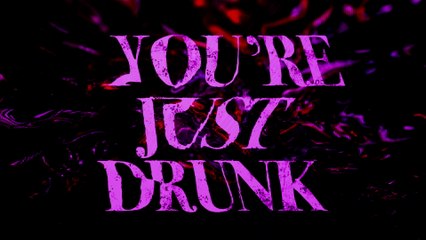 Johnny Orlando - you're just drunk