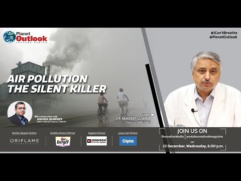 Planet Outlook Ep 22 – A discussion with Dr. Randeep Guleria, Director, AIIMS Delhi