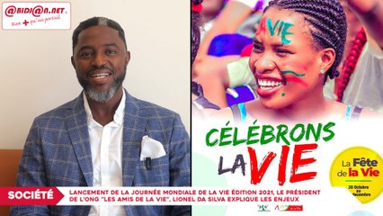 Lancement de la Journée Mondiale de la Vie édition 2021, le président de l’ONG "les amis de la vie", Lionel Da Silva explique les enjeux