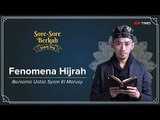 Sore-Sore Berkah EPS 8 Bersama Ustaz Syam: Fenomena Hijrah
