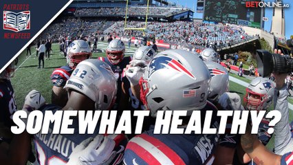 Patriots Newsfeed: Are The Patriots Somewhat Healthy?