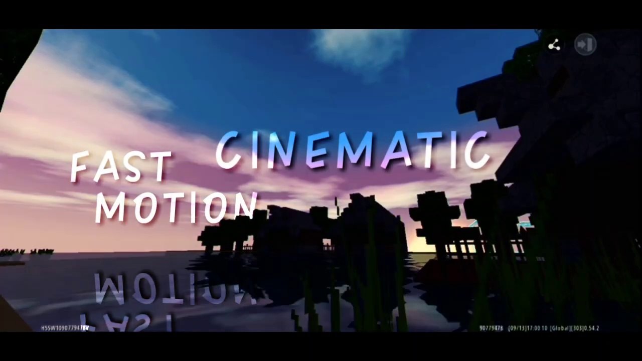 Fast Motion Cinematic - Mini world
