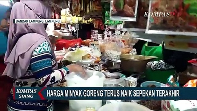 Pembeli Hingga Penjual Keluhkan Naiknya Harga Minyak Goreng Sejak Sepekan Terakhir