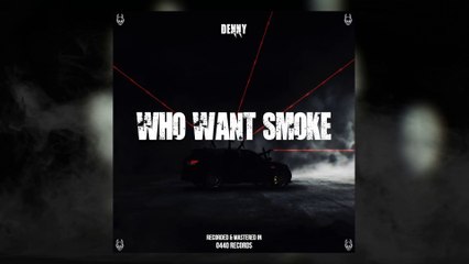 Nardo Wick - Who Want Smoke º·.(Denny Version) +// [Prod. By RKSTATE]*·. .