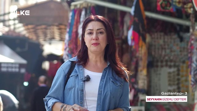 Seyyahın Gizemli Defteri - Gaziantep -3 | 29 Ekim 2021