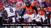 What Does Von Miller Trade Mean For Rams?