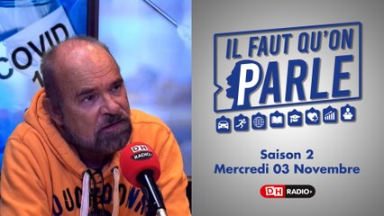 Il faut qu'on parle - S02 - 03/11/21 - Roland Lahaye