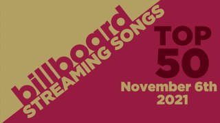 BILLBOARD CHART | Billboard Streaming Songs Top 50 (November 6th, 2021)