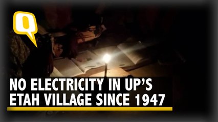 'No Access to Electricity' in a Village in UP’s Etah Since India’s Independence