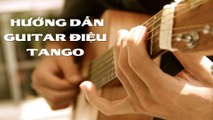 Hướng Dẫn Guitar Điệu Tango | 3N Music