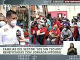 Más de 3 mil familias del sector Los Sin Techos se beneficiaron con jornada de atención social