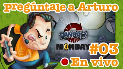 Randal's Monday #03 - Pregúntale a Arturo en Vivo (30/10/2021)