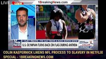 Colin Kaepernick likens NFL process to slavery in Netflix special - 1breakingnews.com