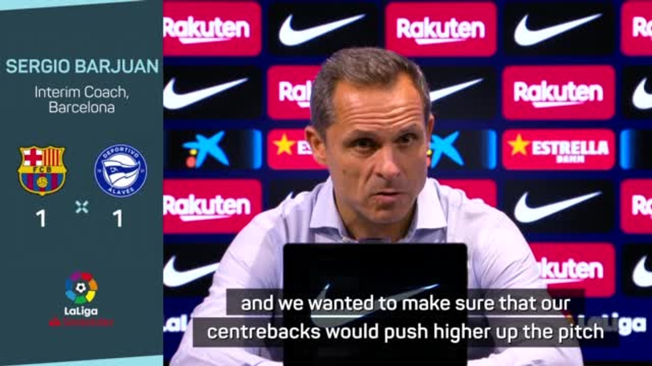 Barjuan annoyed by Barca draw with Alaves